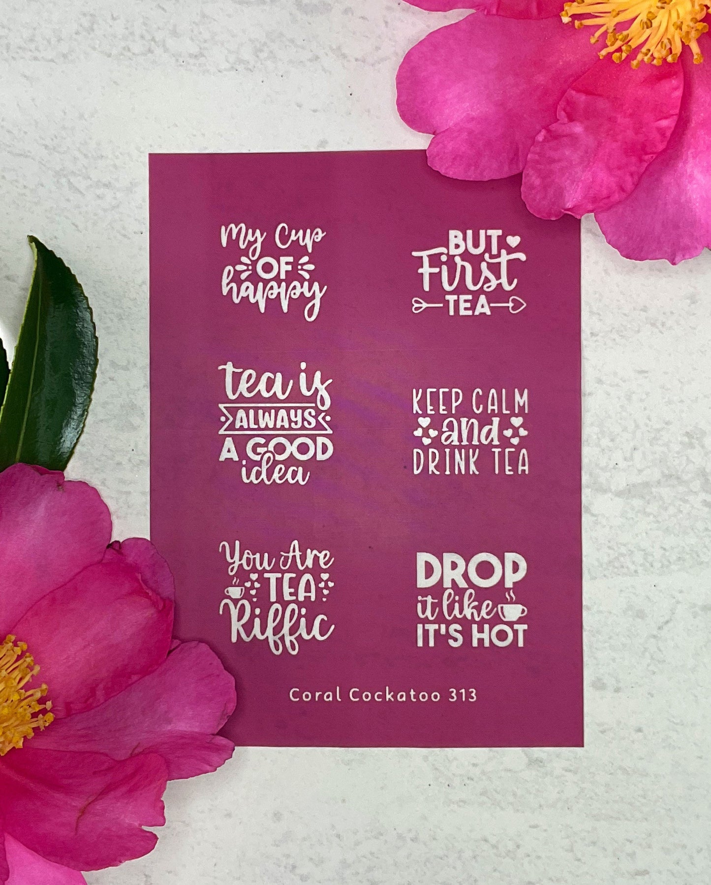 Keep Calm & Drink Tea Sayings 313